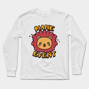 Mane Event Long Sleeve T-Shirt